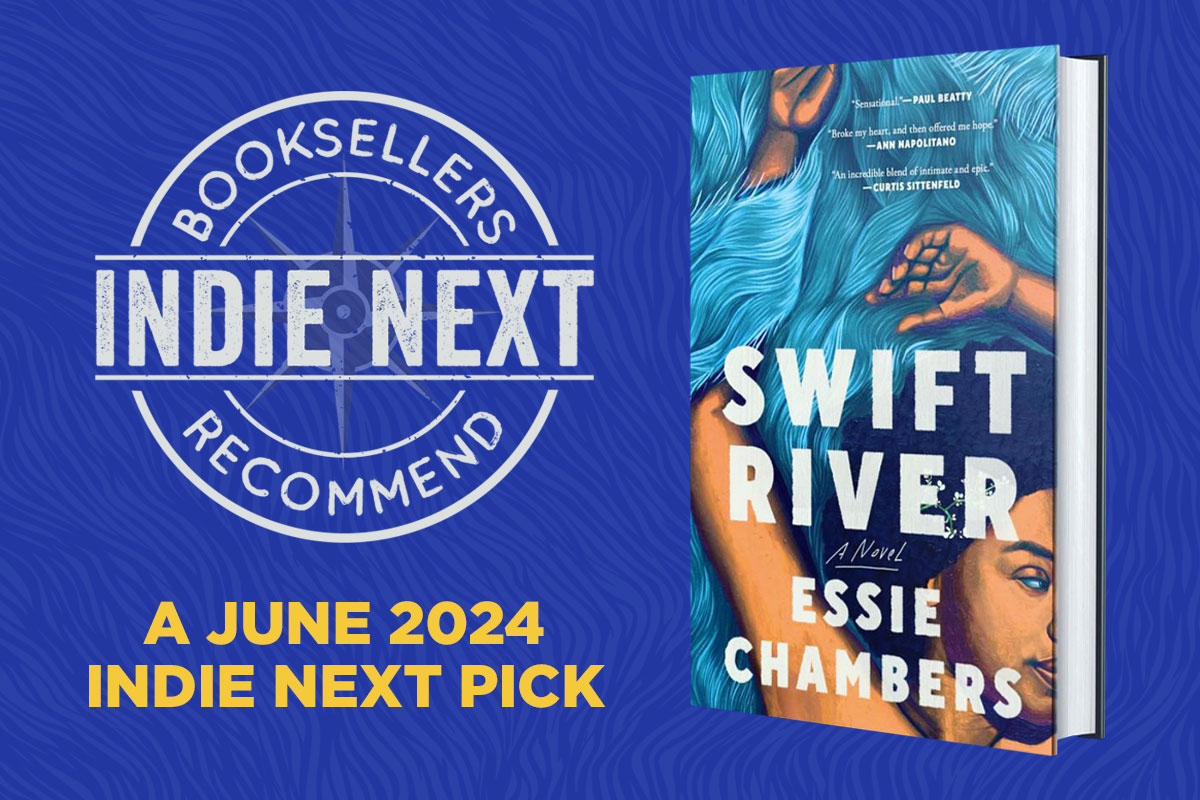 The June 2024 Indie Next List Picks Swift River