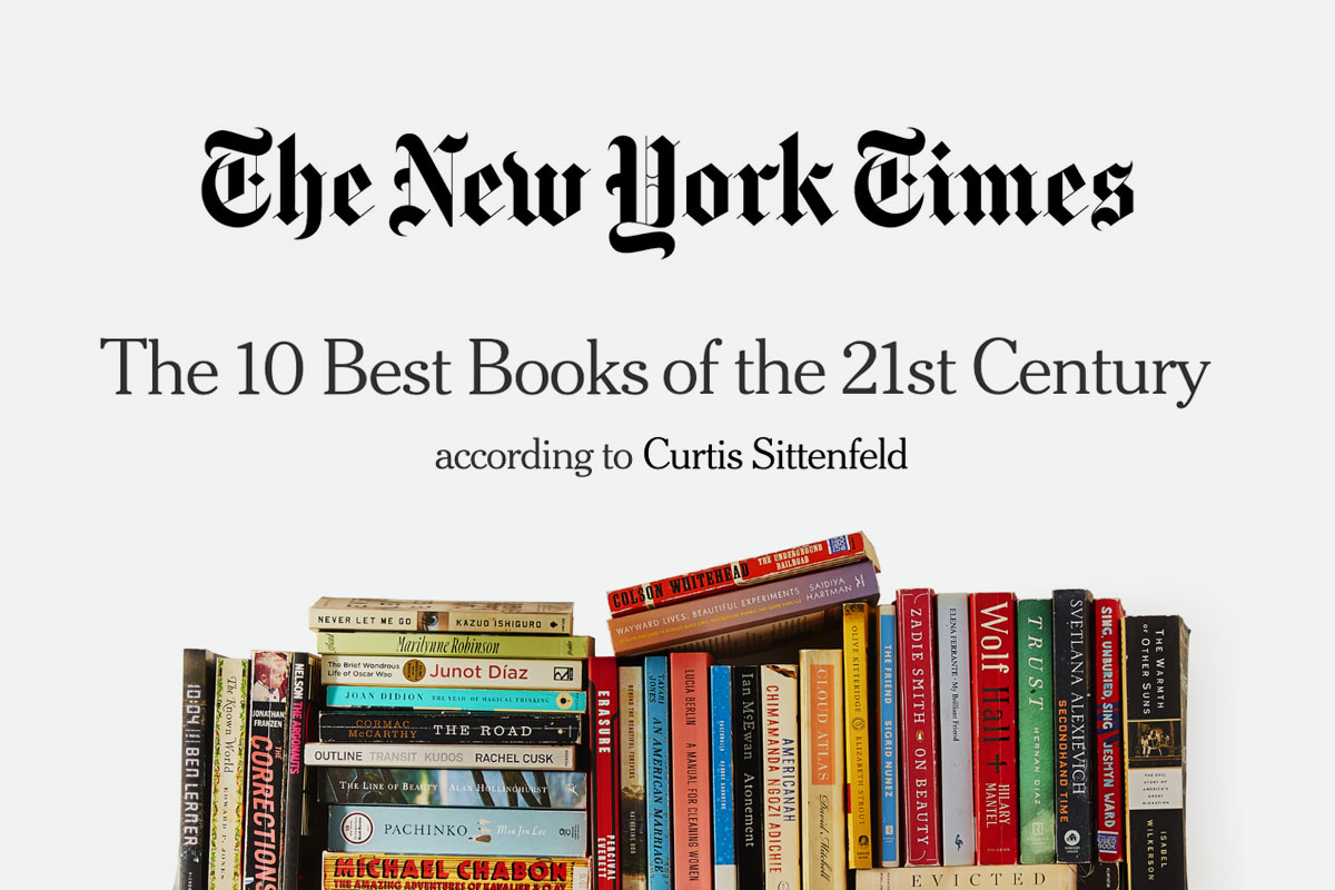 New York Times: The 10 Best Books of the 21st Century, according to Curtis Sittenfeld
