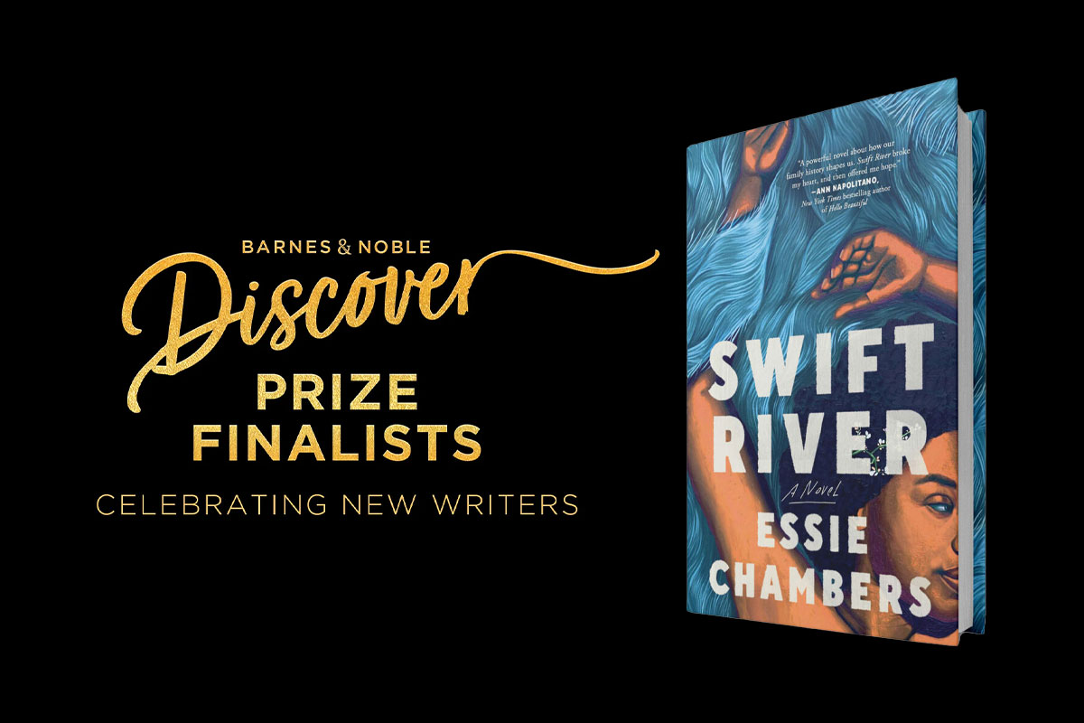 B&N Announces 2024 Discover Prize Finalists, Including Swift River