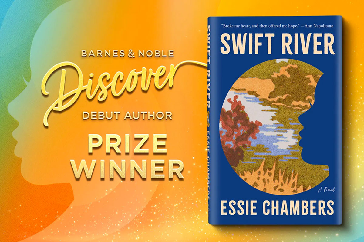 B&N: Swift River by Essie Chambers is Our 2024 Discover Prize Winner